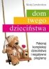 Dom Twego Dzieciństwa